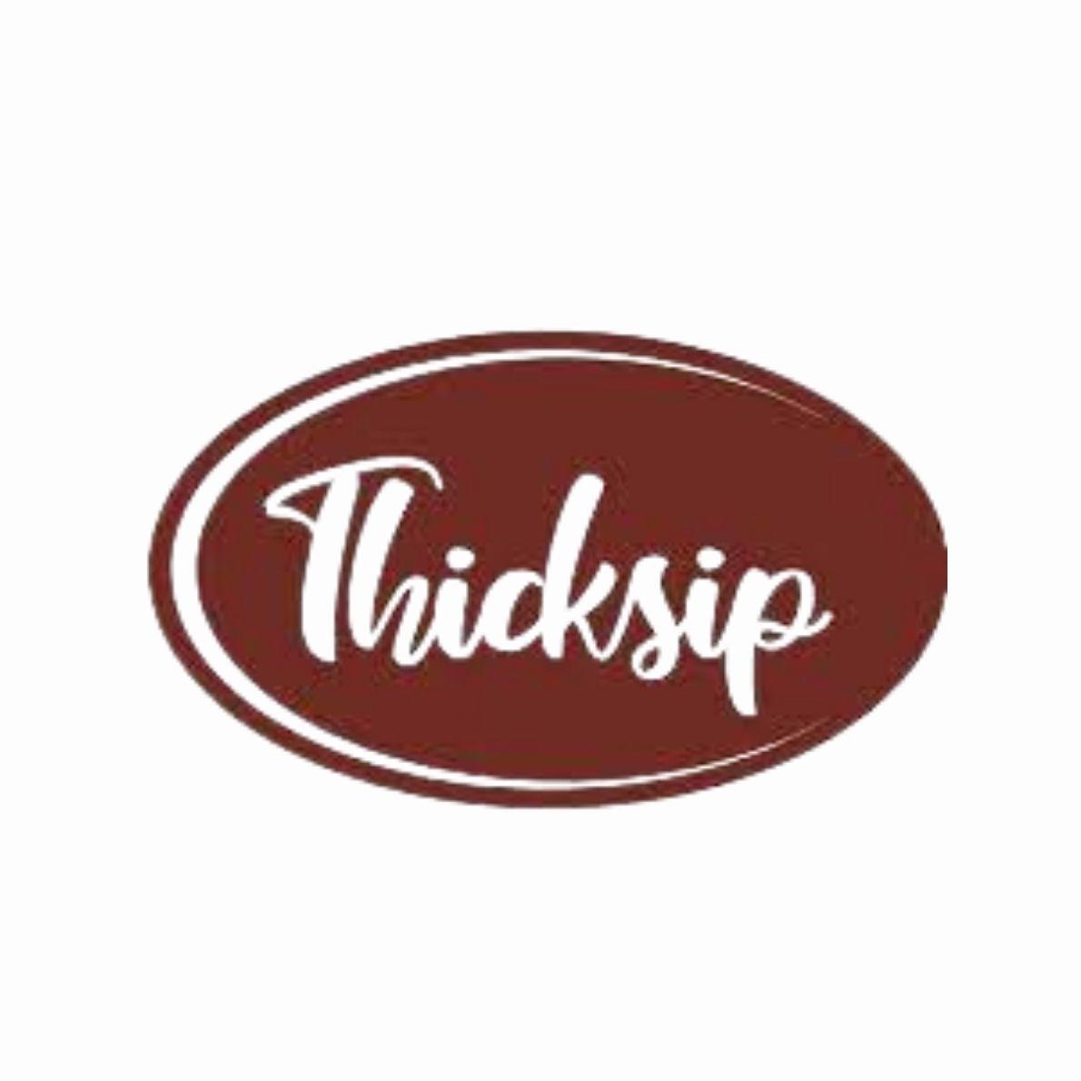 Thicksip