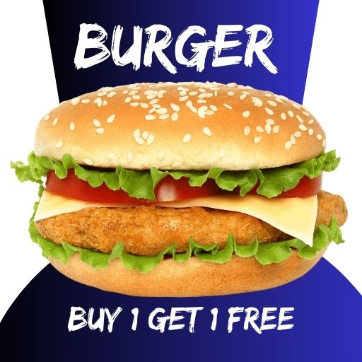 BURGER : Buy One & Get One Free