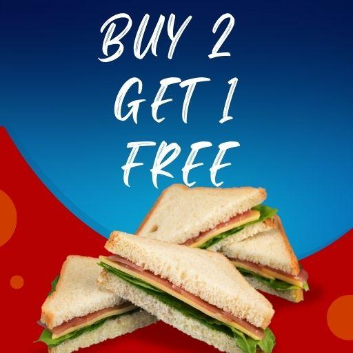 SANDWICH : Buy Two & Get One Free