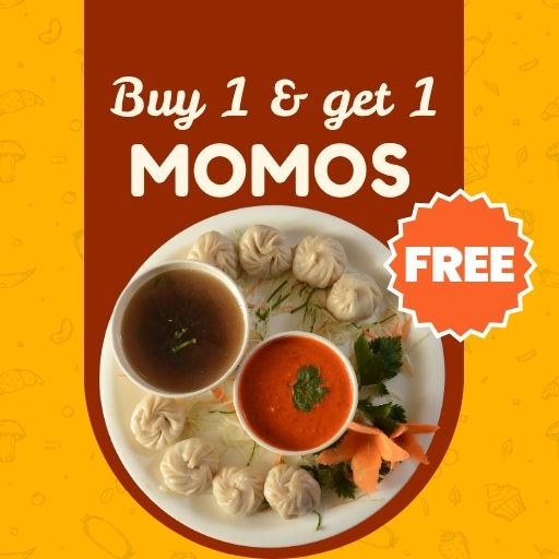 Momos : Buy 1 & Get 1 Free (Valid on Orignel Veggies , Minced Chicken)