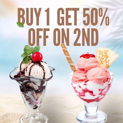 Sundae : Buy One & Get 2nd 50% Off.