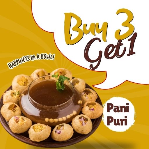 Unlimited Pani Puri : Buy 3 & Get 1 Free (69/- Per Person)