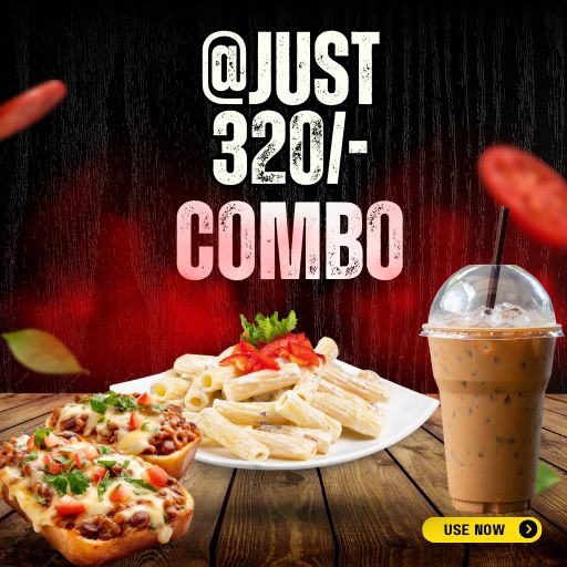 Combo @ Just 320/- : Any Pasta + Any Toast + inHouse Beverage