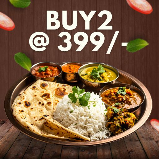 Dinner Combo for Couple : Get 2 Special Thali @ just 399/- Only