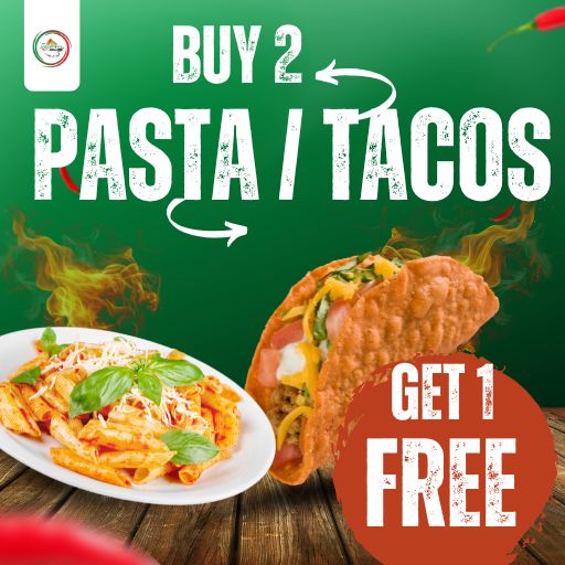 Tacos / Pasta Offer : Buy 2 & Get 1 Free