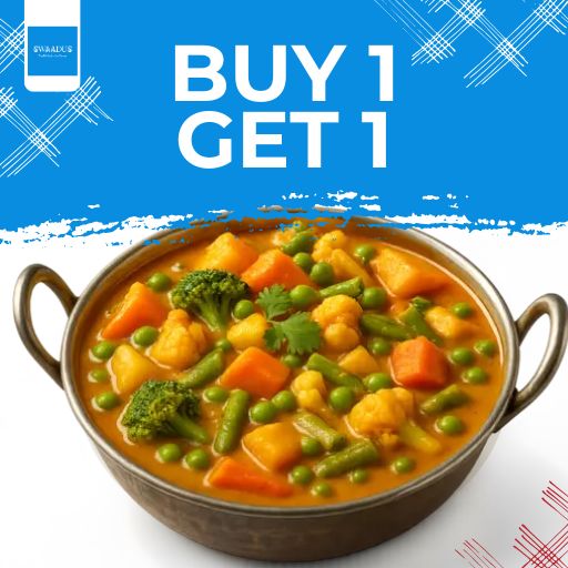 Veg.Dishes ( Sabji) : Buy 1 & Get 1 Free