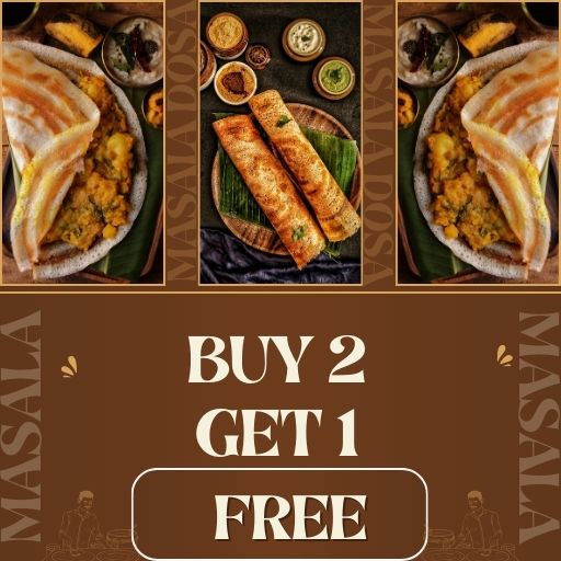 Dosa Offer : Buy 2 & Get 1 Free