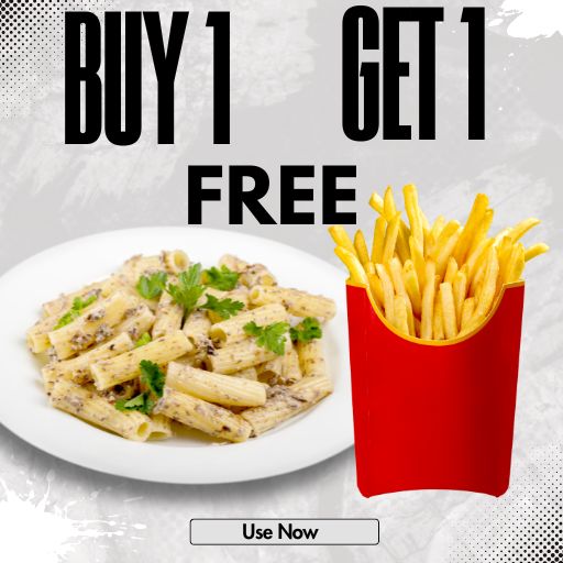 Buy 1 any Pasta & Get 1 French Fries / Garlic Bread Free