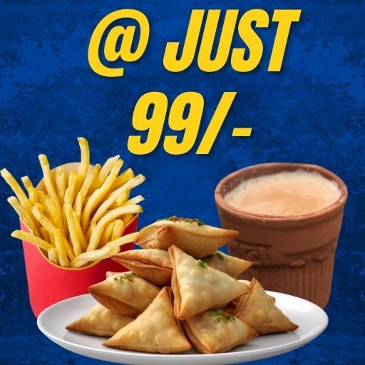 Combo @ Just 99/- : 1 Patti Cocktail Samosa+ Franch Fries + Tea