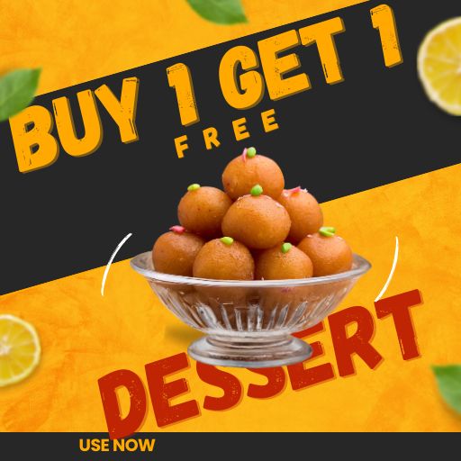 Dessert : Buy 1 & Get 1 Free