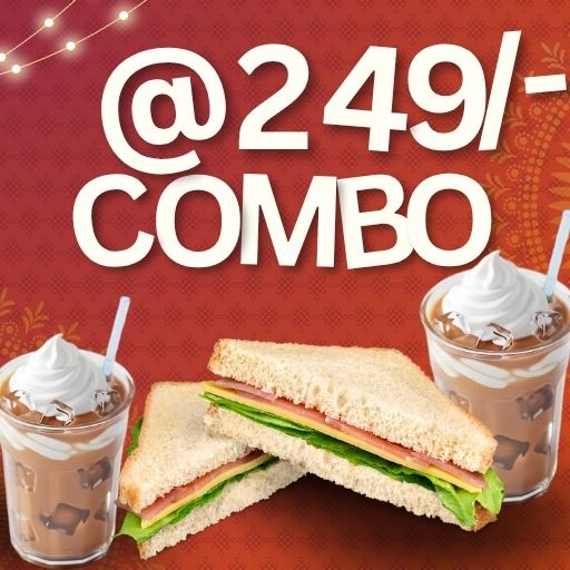 Combo @249/- : Any 1 Sandwich + 2 Cold coffee