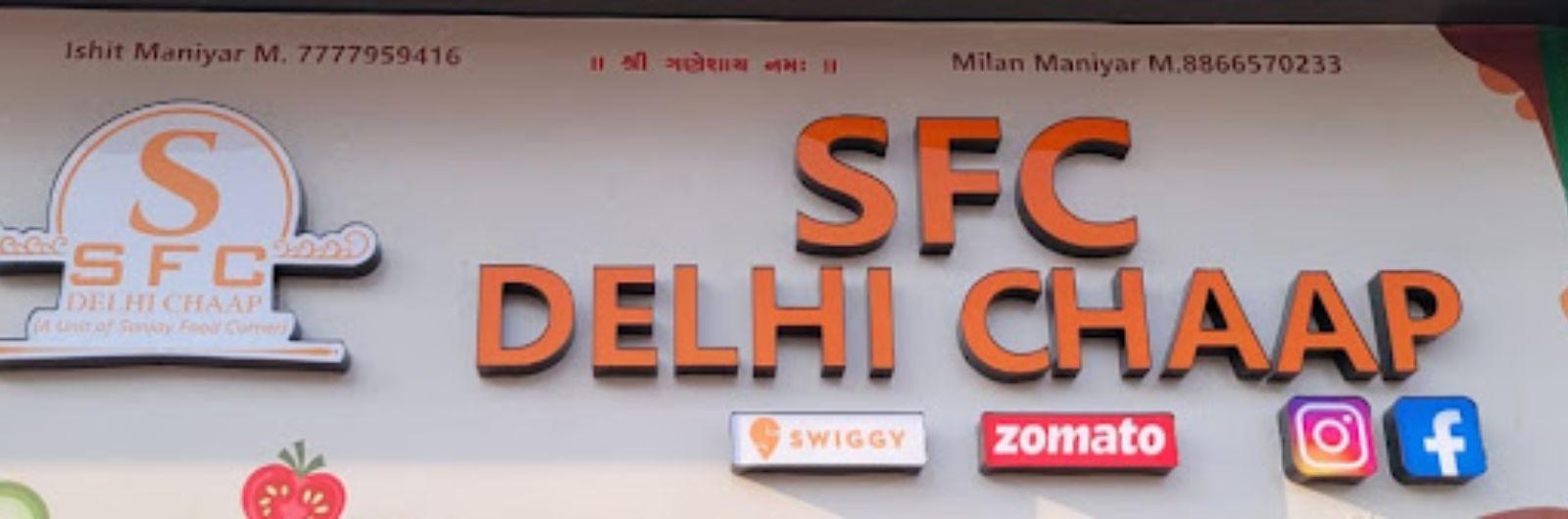 SFC Delhi Chaap - Adajan